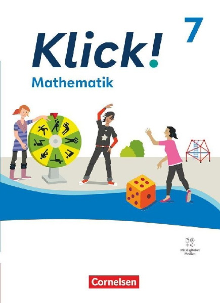 Buchcover und Innenansicht für das Buch: Klick! Mathematik 7. Schuljahr - Ausgabe ab 2024 - Schulbuch mit digitalen Hilfen, Erklärfilmen und interaktiven Übungen