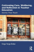 Buchcover und Innenansicht für das Buch: Cultivating Care, Wellbeing, and Reflection in Teacher Education