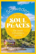 Buchcover und Innenansicht für das Buch: Soul Places Schweden - Die Seele Schwedens spüren