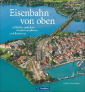 Buchcover und Innenansicht für das Buch: Eisenbahn von oben