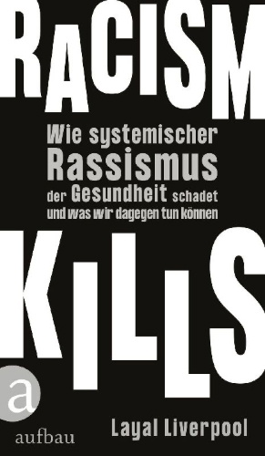 Buchcover und Innenansicht für das Buch: Systemic. How Racism Is Making Us Ill
