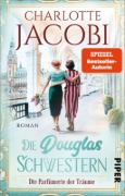 Buchcover und Innenansicht für das Buch: Die Douglas-Schwestern - Die Parfümerie der Träume
