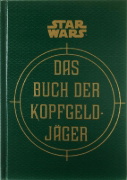 Buchcover und Innenansicht für das Buch: Star Wars: The Bounty Hunter Code: From the Files of Boba Fett