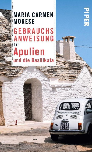 Buchcover und Innenansicht für das Buch: Gebrauchsanweisung für Apulien und die Basilikata