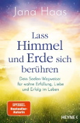 Buchcover und Innenansicht für das Buch: Lass Himmel und Erde sich berühren