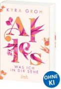 Buchcover und Innenansicht für das Buch: Alles, was ich in dir sehe (Alles-Trilogie, Band 1)