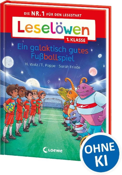 Buchcover und Innenansicht für das Buch: Leselöwen 1. Klasse - Ein galaktisch gutes Fußballspiel