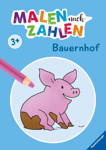 Buchcover und Innenansicht für das Buch: Malen nach Zahlen ab 3: Bauernhof
