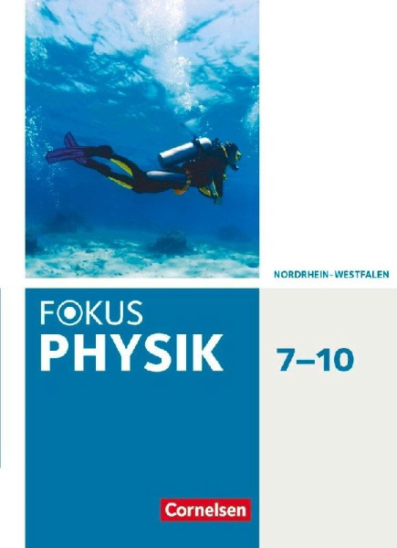 Buchcover und Innenansicht für das Buch: Fokus Physik 7.-10. Schuljahr - Gymnasium Nordrhein-Westfalen G9 - Schülerbuch
