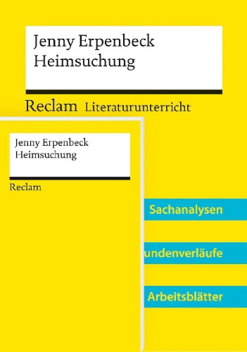 Buchcover und Innenansicht für das Buch: Paket für Lehrkräfte 'Jenny Erpenbeck: Heimsuchung' (Textausgabe und Lehrerband). 2 Bände eingeschweißt