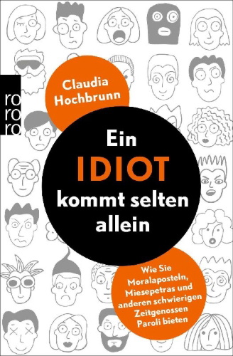 Buchcover und Innenansicht für das Buch: Ein Idiot kommt selten allein