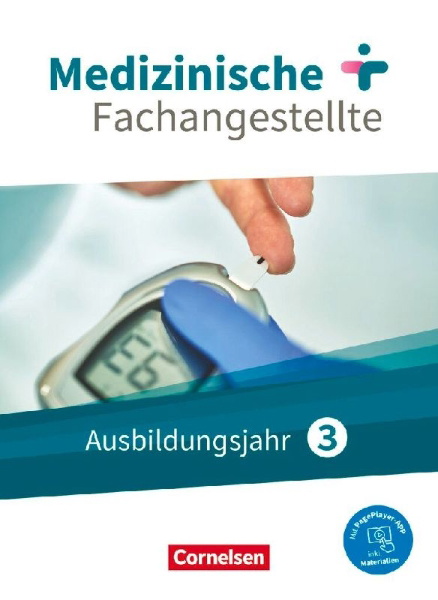 Buchcover und Innenansicht für das Buch: Medizinische Fachangestellte  3. Ausbildungsjahr. Schülberbuch. Jahrgangsband