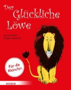 Buchcover und Innenansicht für das Buch: Der Glückliche Löwe (Pappbilderbuch)