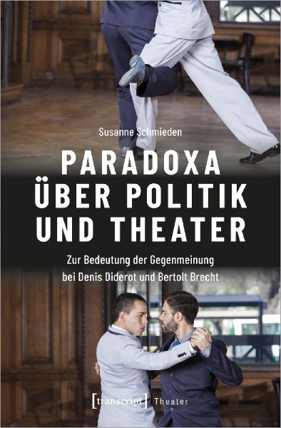 Buchcover und Innenansicht für das Buch: Paradoxa über Politik und Theater