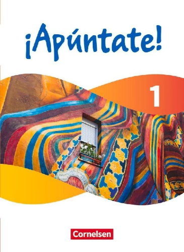 Buchcover und Innenansicht für das Buch: ¡Apúntate! Band 1 - Schulbuch mit digitalen Medien