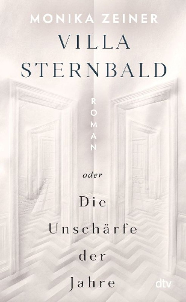 Buchcover und Innenansicht für das Buch: Villa Sternbald oder Die Unschärfe der Jahre