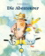 Buchcover und Innenansicht für das Buch: Die Abenteurer
