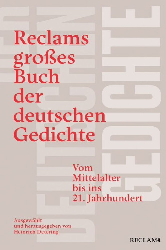 Buchcover und Innenansicht für das Buch: Reclams großes Buch der deutschen Gedichte. Vom Mittelalter bis ins 21. Jahrhundert