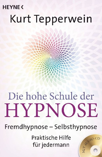Buchcover und Innenansicht für das Buch: Die hohe Schule der Hypnose (Inkl. CD)