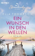 Buchcover und Innenansicht für das Buch: Ein Wunsch in den Wellen - Stonebridge Island 1