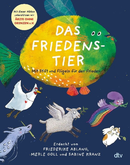 Buchcover und Innenansicht für das Buch: Das Friedenstier - Mit Stift und Flügeln für den Frieden