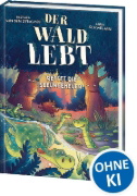 Buchcover und Innenansicht für das Buch: Der Wald lebt! (Band 2) - Rettet die Seeungeheuer!
