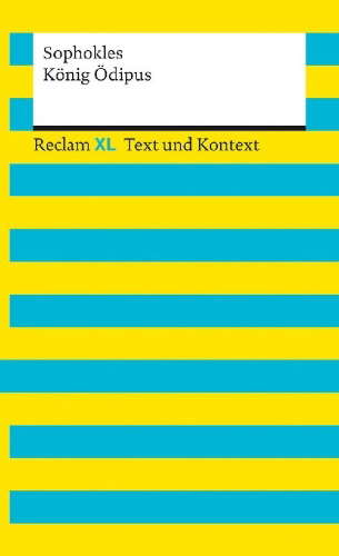 Buchcover und Innenansicht für das Buch: König Ödipus. Textausgabe mit Kommentar und Materialien