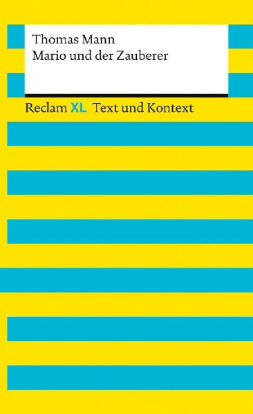 Buchcover und Innenansicht für das Buch: Mario und der Zauberer. Textausgabe mit Kommentar und Materialien