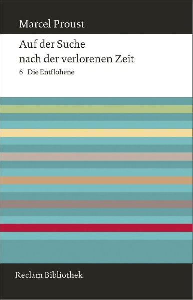 Buchcover und Innenansicht für das Buch: Auf der Suche nach der verlorenen Zeit. Band 6: Die Entflohene