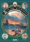 Buchcover und Innenansicht für das Buch: Das Schloss in den Sternen. Band 6