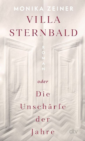 Buchcover und Innenansicht für das Buch: Villa Sternbald oder Die Unschärfe der Jahre