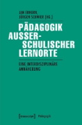 Buchcover und Innenansicht für das Buch: Pädagogik außerschulischer Lernorte