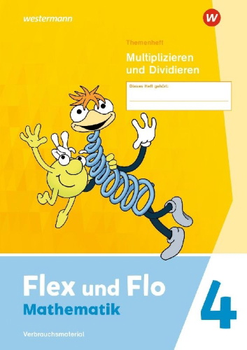 Buchcover und Innenansicht für das Buch: Flex und Flo 4. Themenheft Multiplizieren und Dividieren: Verbrauchsmaterial
