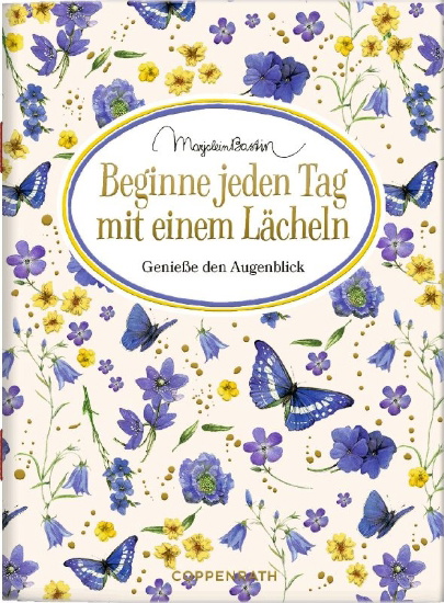 Buchcover und Innenansicht für das Buch: Beginne jeden Tag mit einem Lächeln