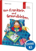 Buchcover und Innenansicht für das Buch: Vom Kranksein und Gesundbleiben