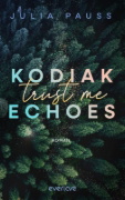 Buchcover und Innenansicht für das Buch: Kodiak Echoes - Trust me