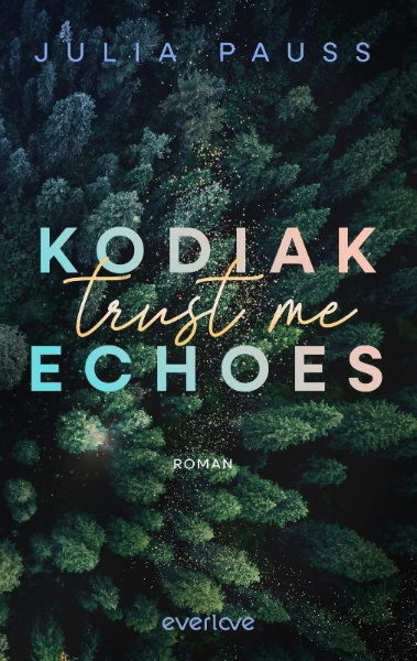 Buchcover und Innenansicht für das Buch: Kodiak Echoes - Trust me