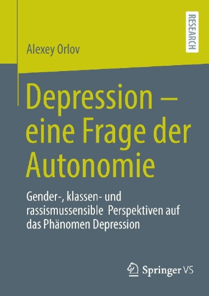 Buchcover und Innenansicht für das Buch: Depression - eine Frage der Autonomie