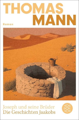 Buchcover und Innenansicht für das Buch: Joseph und seine Brüder I. Die Geschichten Jaakobs (Neuausgabe)