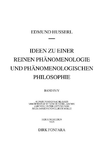 Buchcover und Innenansicht für das Buch: Ideen zu einer reinen Phänomenologie und phänomenologischen Philosophie. Zweites Buch: Phänomenologische Untersuchungen zur Konstitution und Wissenschaftstheorie sowie das Nachwort zu meinen Ideen