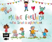 Buchcover und Innenansicht für das Buch: Meine Freunde: Mutig, stark & wunderbar - Ein Eintragalbum für ALLE zum Thema Vielfalt