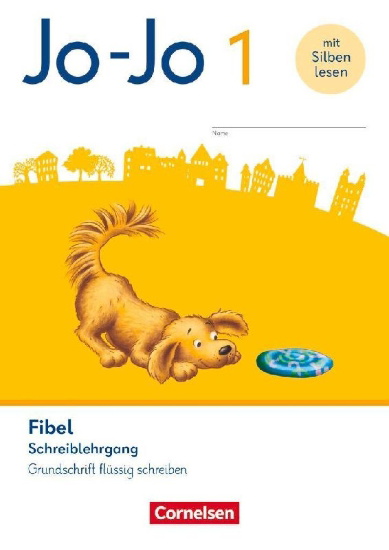 Buchcover und Innenansicht für das Buch: Jo-Jo Fibel 1. Schuljahr - Schreiblehrgang "Grundschrift flüssig schreiben"