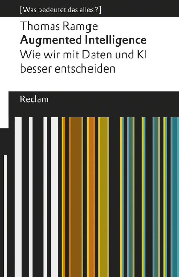 Buchcover und Innenansicht für das Buch: Augmented Intelligence. Wie wir mit Daten und KI besser entscheiden
