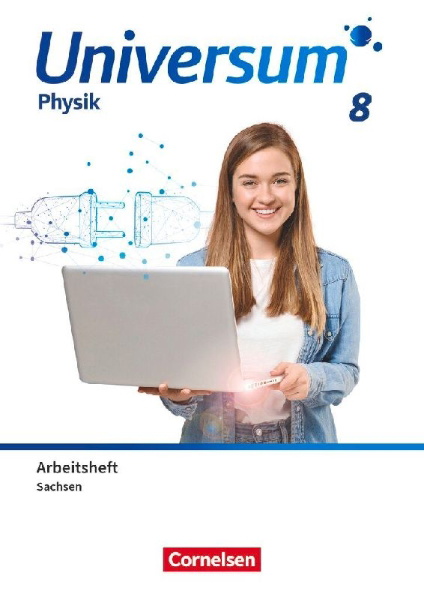 Buchcover und Innenansicht für das Buch: Universum Physik 8. Schuljahr - Gymnasium Sachsen - Arbeitsheft