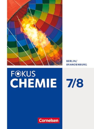 Buchcover und Innenansicht für das Buch: Fokus Chemie 7./8. Schuljahr - Alle Schulformen - Berlin/Brandenburg - Schulbuch