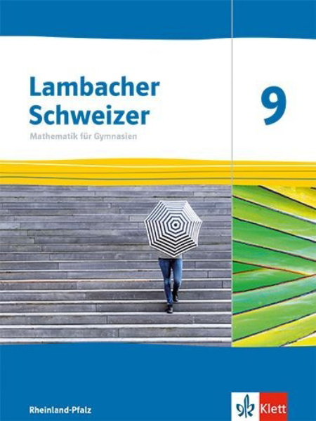 Buchcover und Innenansicht für das Buch: Lambacher Schweizer Mathematik 9. Schulbuch Klasse 9. Ausgabe Rheinland-Pfalz