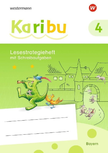 Buchcover und Innenansicht für das Buch: Karibu 4. Lesestrategieheft. Für Bayern
