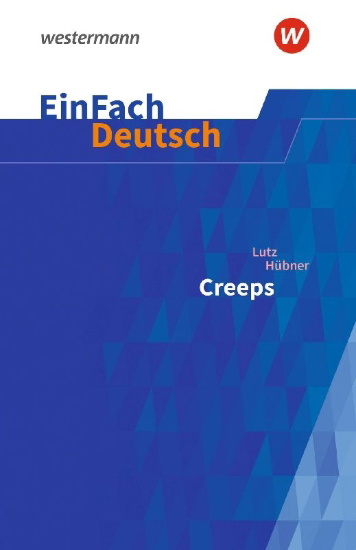 Buchcover und Innenansicht für das Buch: Creeps. EinFach Deutsch Textausgaben