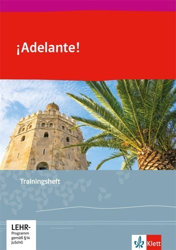 Buchcover und Innenansicht für das Buch: ¡Adelante!. Trainingsheft mit Audios 1. bis 2. Lernjahr