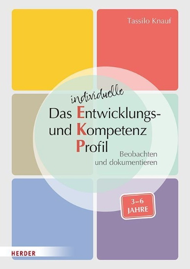 Buchcover und Innenansicht für das Buch: Das individuelle Entwicklungs- und Kompetenzprofil (EKP) für Kinder von 3-6 Jahren. Manual 